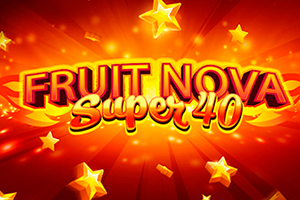 Fruit Super Nova 40